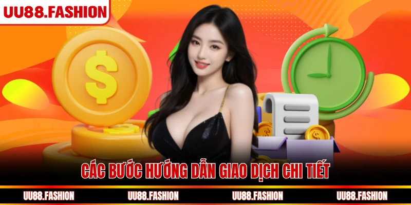 Các bước hướng dẫn giao dịch chi tiết