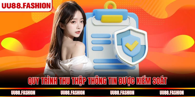 Quy trình thu thập thông tin được kiểm soát