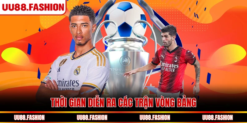 Thời gian diễn ra các trận vòng bảng