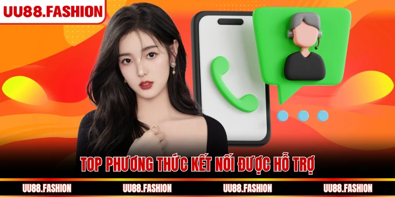 Top phương thức kết nối được hỗ trợ
