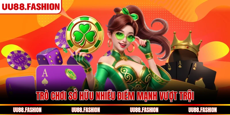 Trò chơi sở hữu nhiều điểm mạnh vượt trội